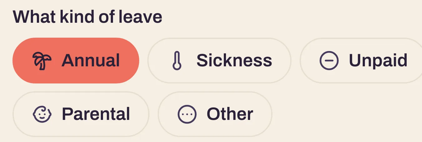 The picker for the kind of leave: Annual, Sickness, Unpaid, Parental and Other, each a pill with its own shape on it.